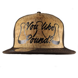 You Like Pound? (Snapback)